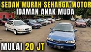 MOBIL SEDAN MURAH 20 JUTAAN SEHARGA MOTOR BARU DI PRABU MOTOR PONOROGO