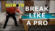Pool BREAK SHOT Technique Advice - How to Break