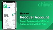How to Recover Chime Account | Reset Password of Chime App