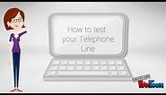 How to test your phone line