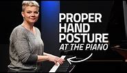 Proper Hand Posture At The Piano