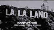 Demi Lovato - La La Land ft. Nita Strauss (Rock Version) (Lyric Video) ft. Nita Strauss