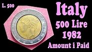 L. 500, Repvbblica Italiana ,1982, Italy @CoinsandCurrency