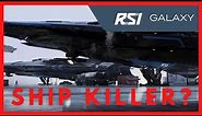 Is this Ship's Modularity OP? The RSI Galaxy |Star Citizen