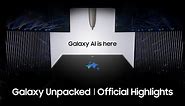 Samsung Galaxy Unpacked January 2024: Highlights