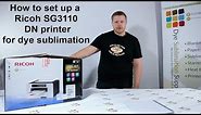Unbox and Install Your Ricoh Printer for Sublimation Printing - Dye Sublimation Supplies
