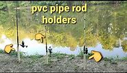 How to make a pvc pipe rod holder for bank fishing