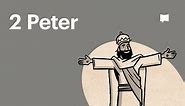 Book of 2 Peter Summary | Watch an Overview Video