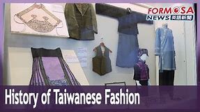 Exhibition showcases different eras of Taiwanese fashion