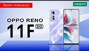 OPPO RENO 11F (5G) INDONESIA REVIEW HARGA DAN SPESIFIKASI - BARU 2024
