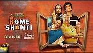 Hotstar Specials Home Shanti | Official Trailer | May 6 | DisneyPlus Hotstar