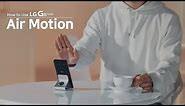 How to Use LG G8 ThinQ - Air Motion