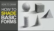 How to Shade Basic Forms - Pencil Tutorial