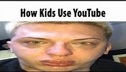 How Kids Use YouTube
