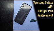 Samsung Galaxy A13 Charger Replacement