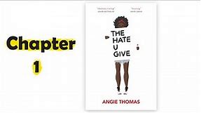 The hate U Give book by Angie Thomas | FULL AUDIOBOOK ( Chapter 1 )