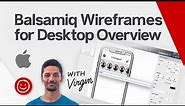Balsamiq Wireframes for Desktop Overview (Mac)