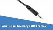 What is an AUX cable?