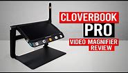 CloverBook Pro - Full Review - Best Video Magnifier?