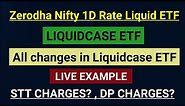 zerodha nifty 1d rate liquid etf | Liquidcase etf charges #liquidcase #liquidbees #zerodhaetf