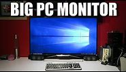 The Biggest PC Monitor - 40 Inch 4k 60Hz