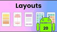 Layouts in Android Studio | Android Tutorial #20