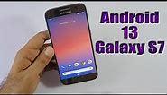 Install Android 13 on Galaxy S7 (Pixel Experience Rom) - How to Guide!