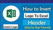 How to Insert Logo in Excel Header