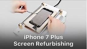 Fresh Tutorial of iPhone 7 Plus Cracked Screen Refurbishing