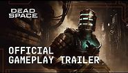 Dead Space Official Gameplay Trailer
