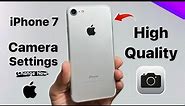 iPhone 7 High Quality Camera Settings 2023 - Iportant Camera Settings iPhone 7