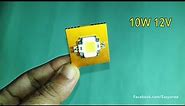 How to make a very cheap & easy 10W LED Light 12V at home