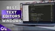 Top 5 Best Text Editors for Windows in 2020 | Guiding Tech