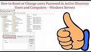 How to Reset or Change users Password in Active Directory Users and Computers - Windows Servers