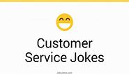 70  Customer Service Jokes And Funny Puns - JokoJokes