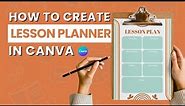 Step-by-Step Guide: How to Create a Lesson Plan in Canva [2023]