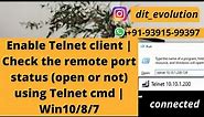 Enable Telnet client | Check the remote port status (open or not) using Telnet cmd | Win10/8/7