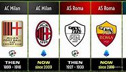 The Evolution Of Italian Serie A 2023/24 Club Logo: Then VS Now