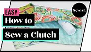 Clutch Bag Tutorial: How To Make An Easy, Fold Over Clutch Bag