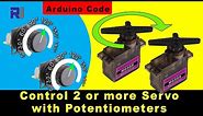 How to control 2 Servo or more with Potentiometers using Arduino - Robojax