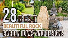 28 Beautiful Rock Garden Ideas and Designs