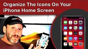 How To Organize The Icons On Your iPhone Home Screen