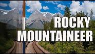 Rocky Mountaineer Train Journey - All Aboard from Vancouver to Banff