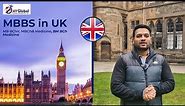 MBBS in UK in 2023 | Study MBBS in UK | Admission Process and Fees | MBBS Abroad for Indian Students