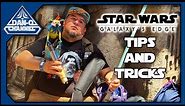 Tips for Galaxy's Edge! How to Star Wars at Disneyland & Disney World