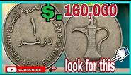 🔴Dubai 1dirham Coin United Arab Emirates Dirham Worth up to 160,000 look for this?