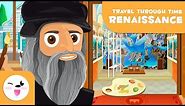 Adventure into the Renaissance - History for Kids