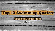 Top 10 Swimming Quotes - Gracious Quotes