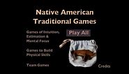 Native American Traditional Games