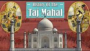 History of the Taj Mahal
